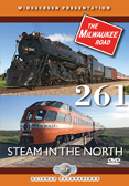 Milwaukee Road 261-Steam in the North