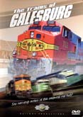 The Trains of Galesburg-Train DVD Video