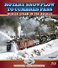 Rotary Snowplow to Cumbres Pass Blu-Ray