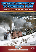 Rotary Snowplow to Cumbres Pass DVD