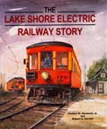 The Lake Shore Electric Railway Story