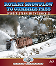 Rotary Snowplow to Cumbres Pass Blu-Ray