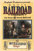 Movie Railroad-The Story of the Sierra Railroad-DVD