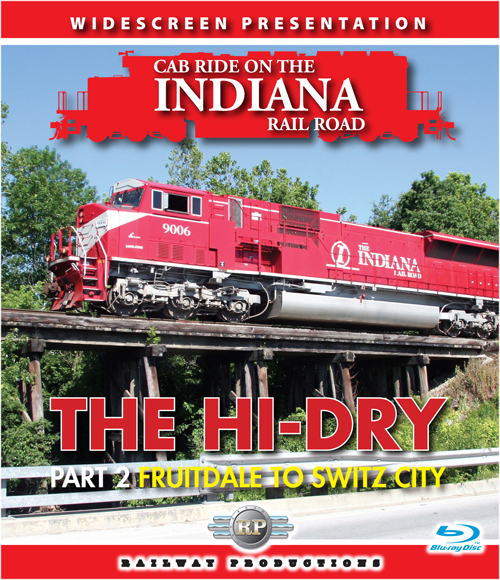 Cab Ride on the Indiana Rail Roadthe HiDry Route FruitdaleSwitz